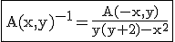 3$ \rm \fbox{A(x,y)^{-1}=\frac{A(-x,y)}{y(y+2)-x^2}}